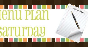 Menu Plan Saturday: 1/21 – 1/27