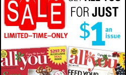 LAST DAY for this MONEY MAKER! All You Magazine 6 issues for $6 (each issue has $40 – $100 worth of FREE coupons, great gift)!