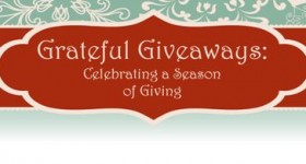 Reminder: Grateful Giveaways End Tomorrow Night