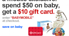 Target.com: Purchase Baby Items Through Mobile Site, Get Free $10 Gift Card with $50 Purchase