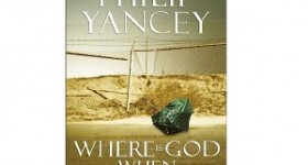 Where Is God When It Hurts by Philip Yancy FREE!