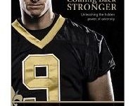FREE Kindle Book: Coming Back Stronger: Unleashing the Hidden Power of Adversity by Drew Brees
