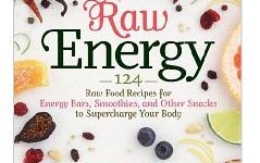 Kindle Book: Raw Energy: 124 Raw Food Recipes for Energy Bars, Smoothies, and Other Snacks to Supercharge Your Body only $2.99 (reg. $16.95)