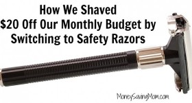 Reader tip: We’re saving over $20 per month by switching to safety razors