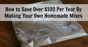 52 Different Ways to Save $100 Per Year: Make Your Own Homemade Mixes {Week 6}