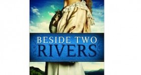 FREE Kindle Book: Beside Two Rivers: Daughters of the Potomac #2