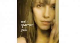 FREE Kindle Book: Not a Sparrow Falls (The Second Chances Collection Book #1)