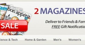 Huge Magazine Sale – 2 for $10.00
