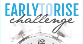 Early to Rise Challenge: Don’t Settle for Average!
