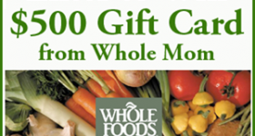 Enter to Win a $500 Whole Foods Gift Card