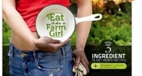 FREE Kindle Book: Eat Like a Farm Girl (3-ingredient plant based recipes)