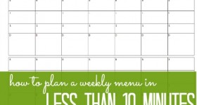 How to Plan a Weekly Menu in Less Than 10 Minutes