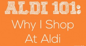 Why I Shop At Aldi